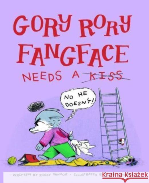 Gory Rory Fangface Needs a Kiss Ziggy Hanaor 9781800660366 Cicada Books