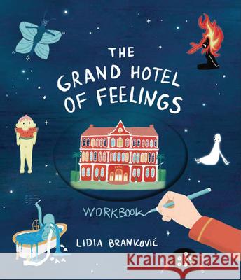 The Grand Hotel of Feelings Workbook Lidia Brankovic 9781800660632 Cicada Books