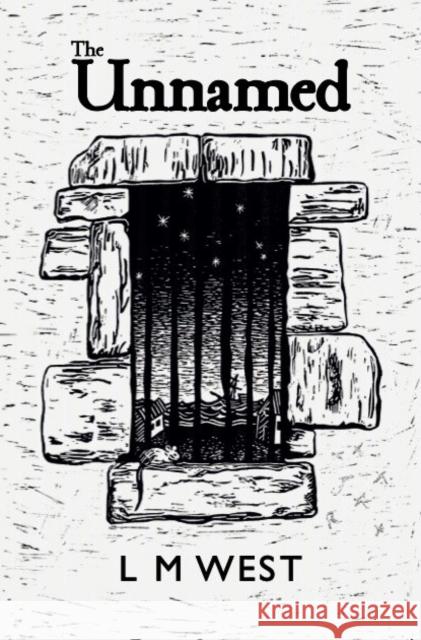 The Unnamed L M West 9781800685581 Independent Publishing Network