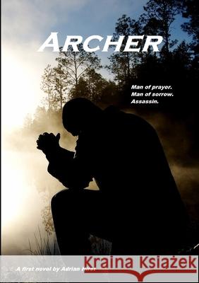 Archer Adrian Hirst 9781800687912 Adrian Hirst