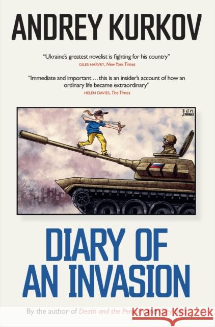 Diary of an Invasion Andrey Kurkov 9781800699090 Headline Publishing Group