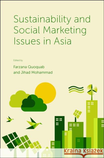 Sustainability and Social Marketing Issues in Asia  9781800718463 Emerald Publishing Limited