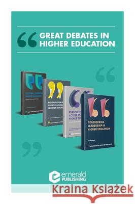 Great Debates in Higher Education Book Set (2017-2019) Amanda French Mike Finn Sheila Riddell 9781800719729 Emerald Publishing Limited