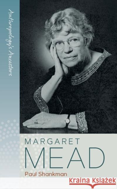 Margaret Mead Paul Shankman 9781800731431 Berghahn Books