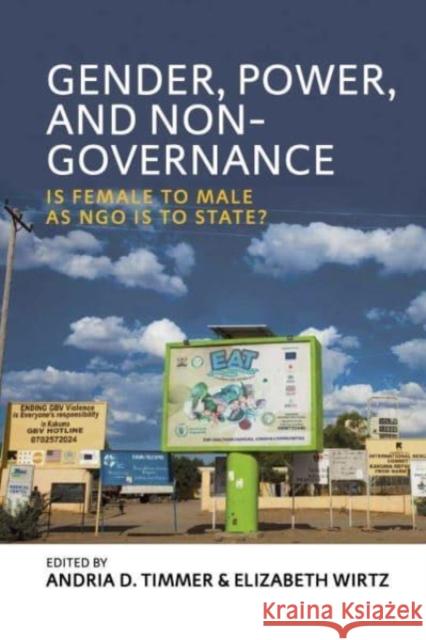 Gender, Power, and Non-Governance: Is Female to Male as Ngo Is to State?  9781800734609 Berghahn Books