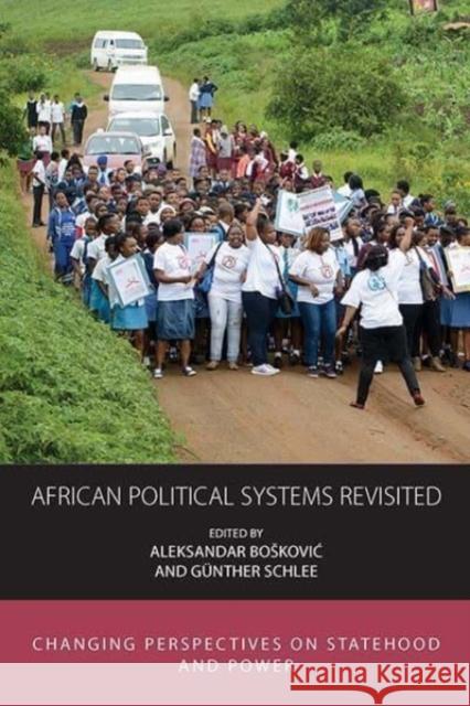 African Political Systems Revisited: Changing Perspectives on Statehood and Power  9781800734722 Berghahn Books