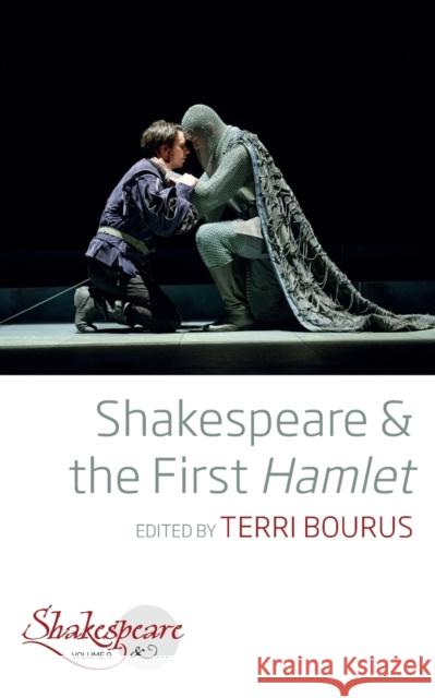 Shakespeare and the First Hamlet Terri Bourus 9781800735545 Berghahn Books