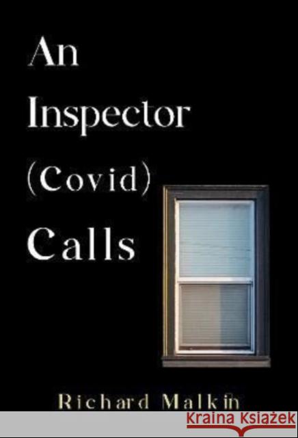 An Inspector (Covid) Calls Richard Malkin 9781800744875