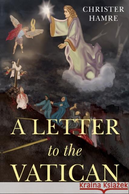 A Letter to the Vatican Christer Hamre 9781800744943