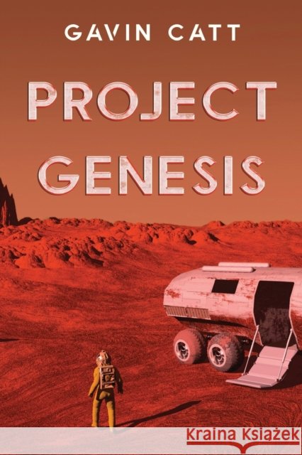 Project Genesis Gavin Catt 9781800747630