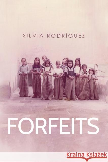 Forfeits Silvia Rodriguez 9781800748651