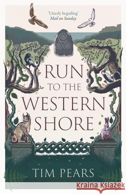 Run to the Western Shore: ‘Surprising, poignant, elemental’ novel from award-winning author Tim Pears 9781800752993