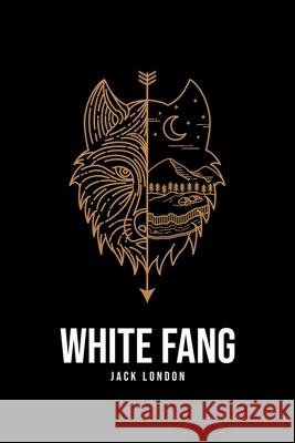 White Fang Jack London 9781800760196 Yorkshire Public Books