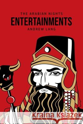 The Arabian Nights Entertainments Andrew Lang 9781800760240