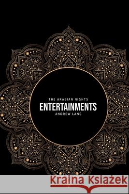 The Arabian Nights Entertainments Andrew Lang 9781800760257