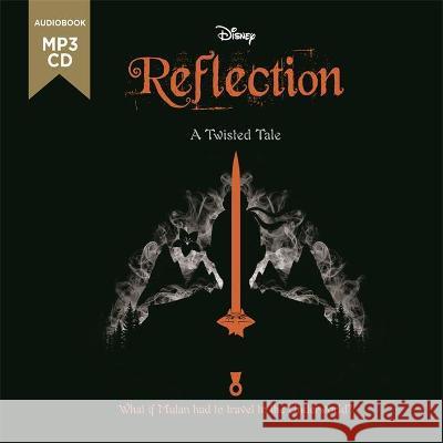 Mulan: Reflection Walt Disney Company Ltd. Emily Woo Zeller  9781800780774 Studio Press