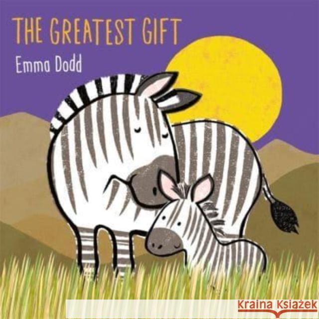 The Greatest Gift Emma Dodd 9781800781795