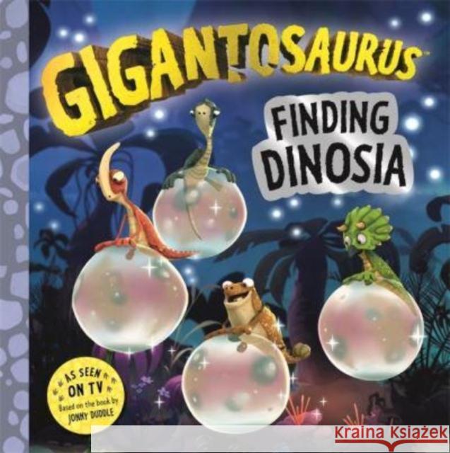 Gigantosaurus - Finding Dinosia Cyber Group Studios 9781800782068 Templar Publishing