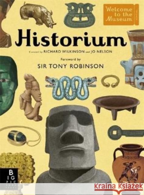 Historium: With new foreword by Sir Tony Robinson Nelson, Jo 9781800783003 Templar Publishing