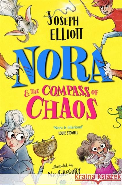 Nora and the Compass of Chaos Joseph Elliott 9781800785014