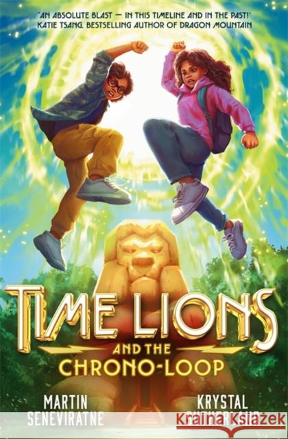 Time Lions and the Chrono-Loop Martin Seneviratne 9781800785229 Templar Books