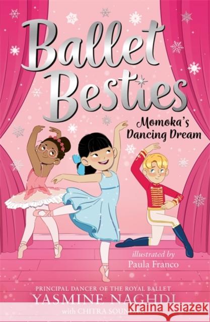 Ballet Besties: Momoka's Dancing Dream Chitra Soundar 9781800785892