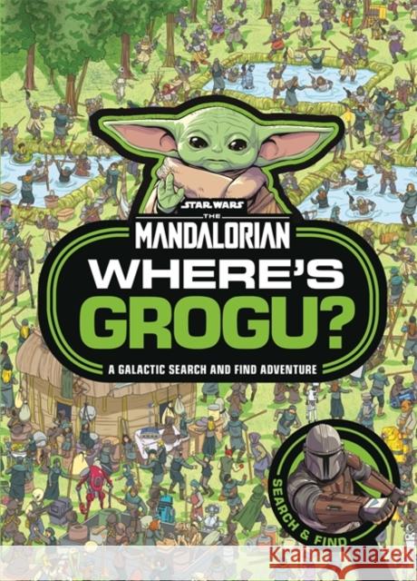 Where's Grogu?: A Star Wars: The Mandalorian Search and Find Activity Book Walt Disney   9781800786172 Bonnier Books Ltd