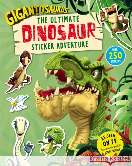 Gigantosaurus – The Ultimate Dinosaur Sticker Adventure: Packed with 200 stickers! Cyber Group Studios 9781800786448 Templar Publishing