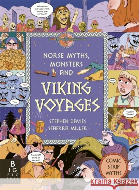 Comic Strip Myths: Norse Myths, Monsters and Viking Voyages Stephen Davies 9781800786745