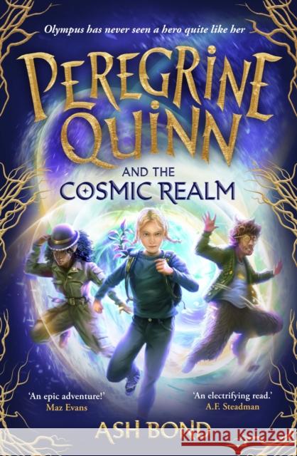 Peregrine Quinn and the Cosmic Realm Ash Bond 9781800786837