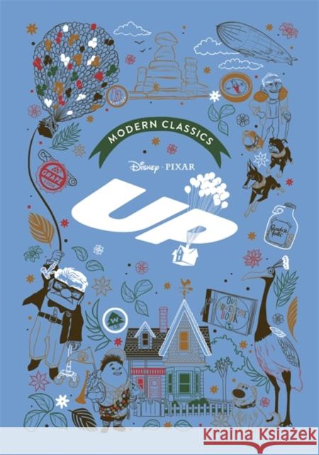 Up (Pixar Modern Classics): A deluxe gift book of the film - collect them all! Sally Morgan 9781800787384