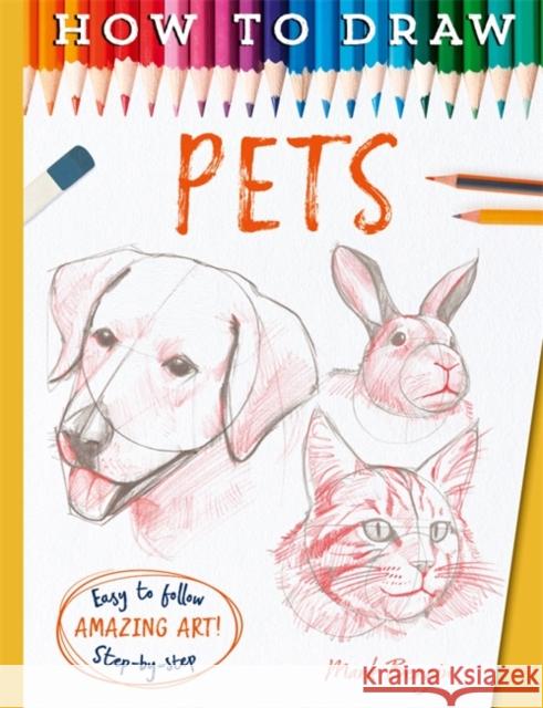 How To Draw Pets Mark Bergin 9781800787650