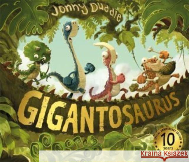 Gigantosaurus: 10th Anniversary Edition  9781800789043 Templar Publishing