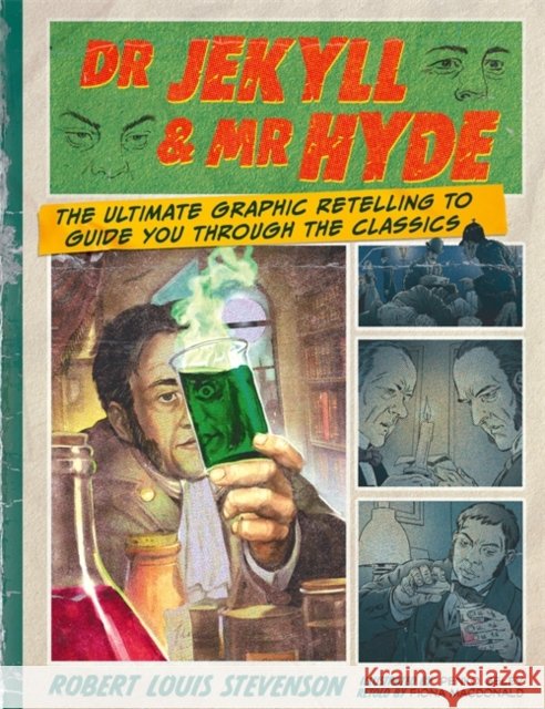 Dr. Jekyll & Mr. Hyde: Classic Comics Fiona Macdonald 9781800789142
