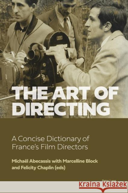 The Art of Directing  9781800797635 Peter Lang International Academic Publishers