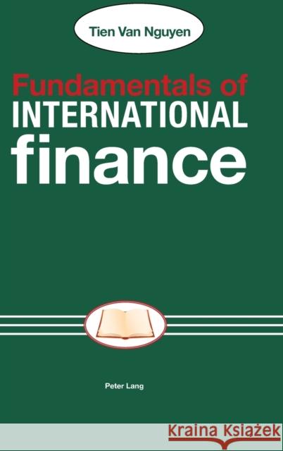 Fundamentals of International Finance Tien Van Nguyen 9781800798052 Peter Lang (JL)
