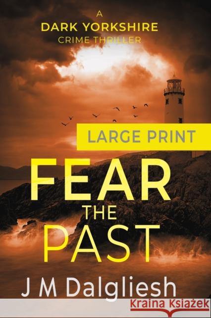 Fear the Past J M Dalgliesh 9781800806238 Hamilton Press