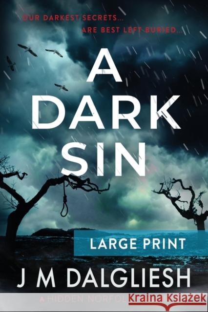 A Dark Sin (Large Print) J. M. Dalgliesh 9781800808287 Hamilton Press Limited