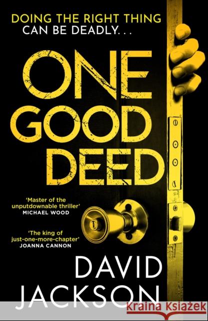 One Good Deed David Jackson 9781800810242 Profile Books Ltd