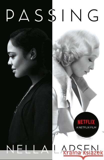 Passing: Official Netflix tie-in edition Nella Larsen 9781800811683 Profile Books Ltd