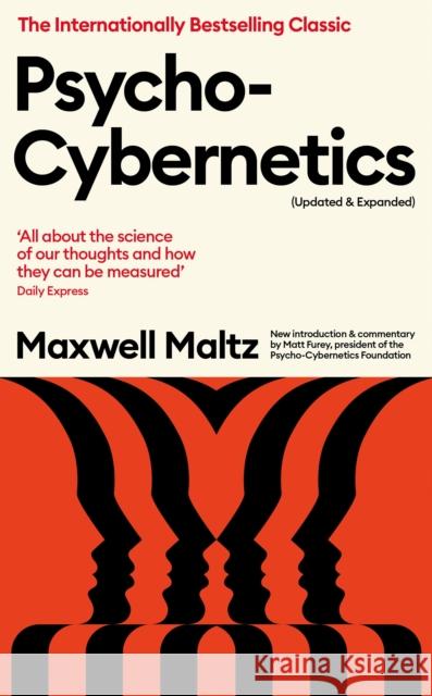 Psycho-Cybernetics (Updated and Expanded) Maxwell Maltz 9781800812925 Profile Books Ltd