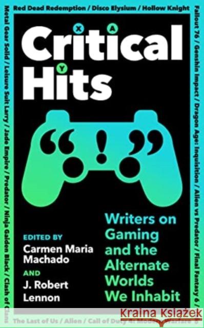 CRITICAL HITS EDITED BY CARMEN MAR 9781800814561 PROFILE BOOKS