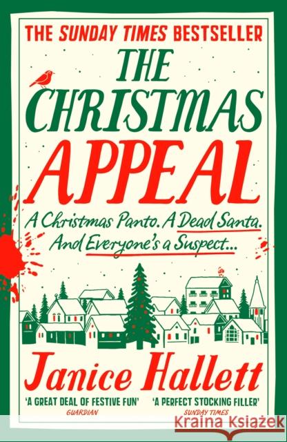 The Christmas Appeal: the Sunday Times bestseller from the author of The Appeal Janice Hallett 9781800817364 Profile Books Ltd