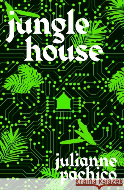 Jungle House: 'A brilliant AI mystery' the Bookseller  9781800817616 Profile Books Ltd