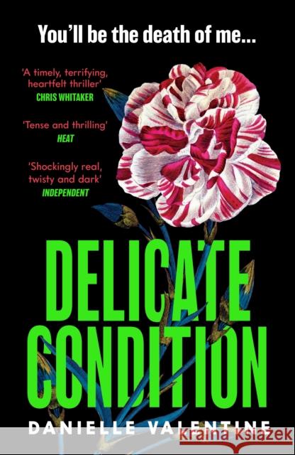 Delicate Condition Valentine, Danielle 9781800818330 Profile Books Ltd