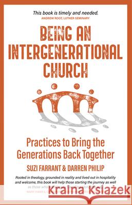 Creating an Intergenerational Church Suzi Farrant Darren Philip  9781800830363