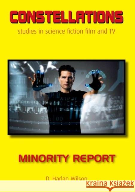 Minority Report D. Harlan Wilson 9781800856417