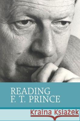 Reading F. T. Prince Will May 9781800856615 Liverpool University Press