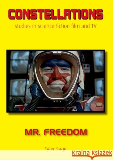 Mr Freedom Tyler Sage 9781800856936 Liverpool University Press