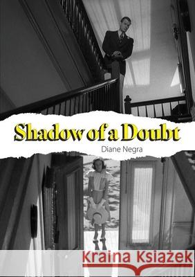 Shadow of a Doubt Diane Negra 9781800859319 Auteur Publishing in Partnership with Liverpo